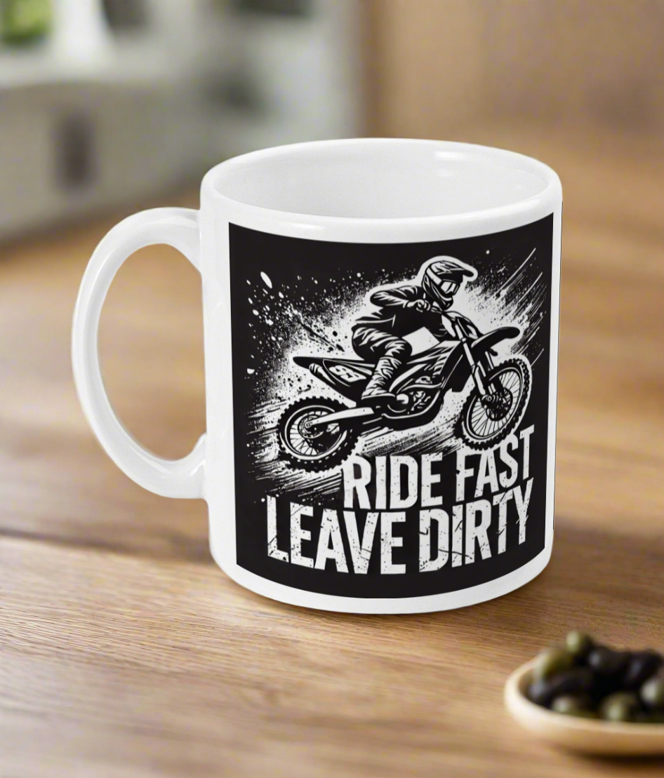 11oz Mug Motocross "Ride Fast Leave Dirty" Dirt Bike Tea Coffee Gift